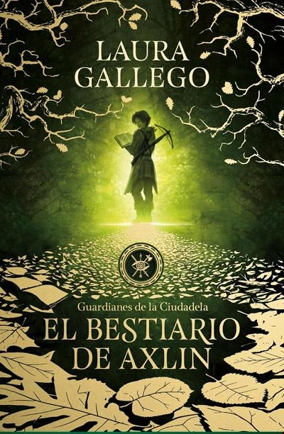  El bestiario de Axlin: novela de Laura Gallego