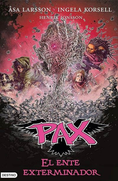 Portada de  Pax 10. El ente exterminador, libro de Asa Larsson