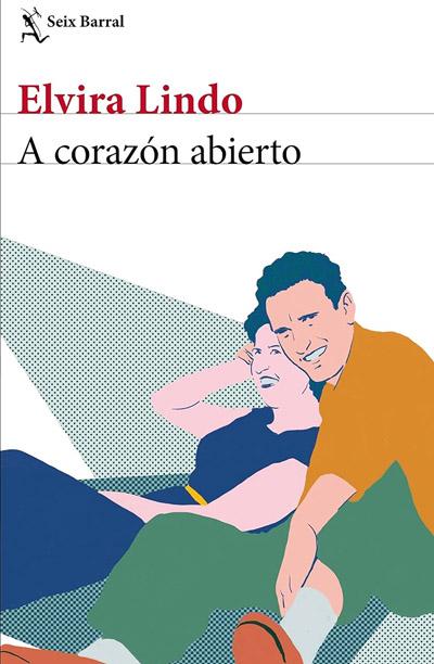 Portada de A corazón abierto, libro de Elvira Lindo