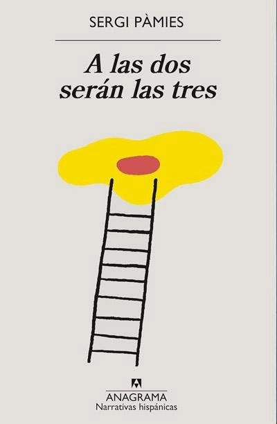 Portada de A las dos serán las tres, libro de Sergi Pamies