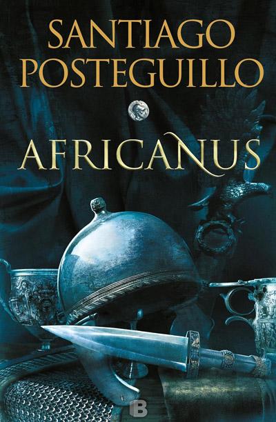 Africanus: novela de Santiago Posteguillo