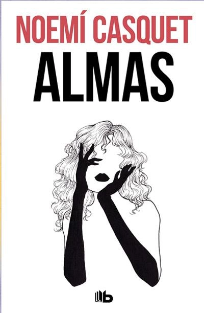 Almas: novela de Noemí Casquet