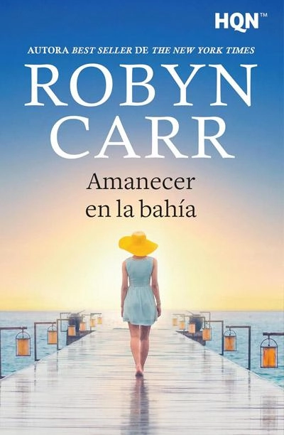 Amanecer en la bahía: novela de Robyn Carr