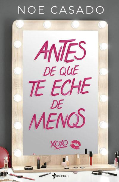 Antes de que te eche de menos: nuevo libro Noe Casado