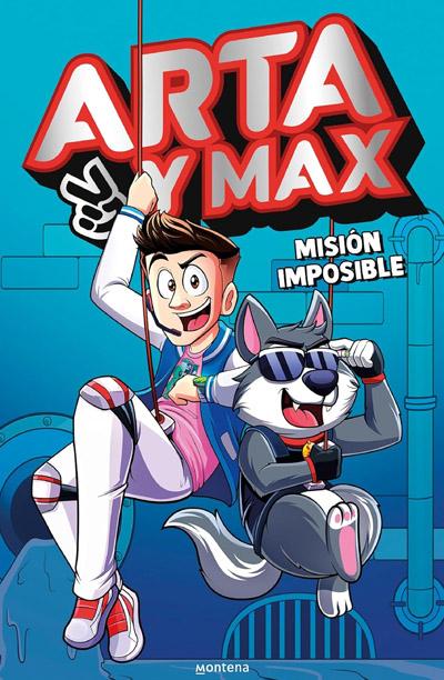 Portada de Arta y Max 2 - Misión imposible, libro de Arta