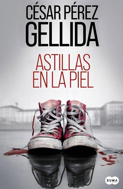 Portada de Astillas en la piel, libro de César Pérez Gellida