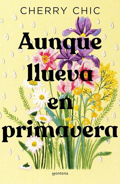 Portada de Aunque llueva en primavera, libro de Cherry Chic