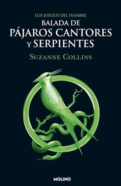 Portada de Balada de pájaros cantores y serpientes, libro de Suzanne Collins