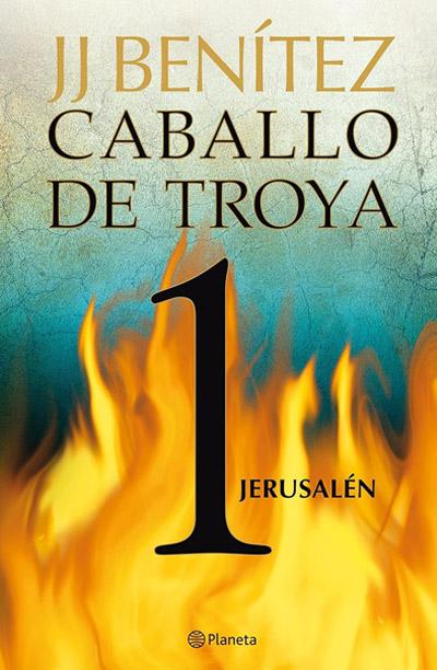 Caballo de Troya 1: novela de JJ Benítez