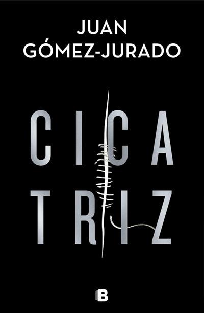 Portada de Cicatriz, libro de Juan Gómez Jurado