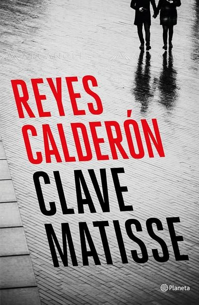 Portada de Clave Matisse , libro de Reyes Calderón