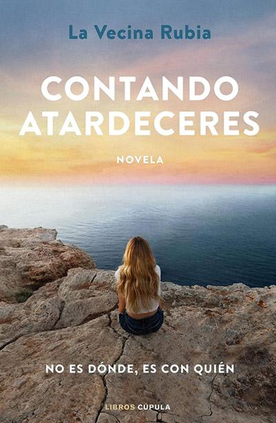 Portada de Contando atardeceres, libro de La Vecina Rubia