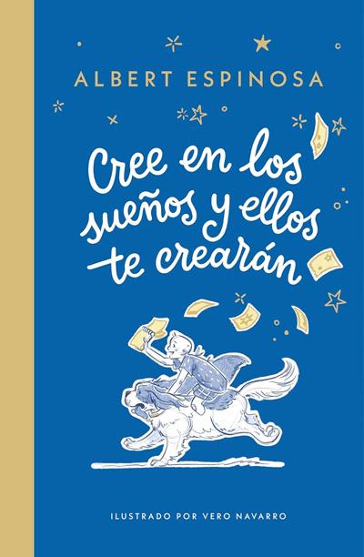 Cree en los sueños y ellos te crearán: nuevo libro Albert Espinosa