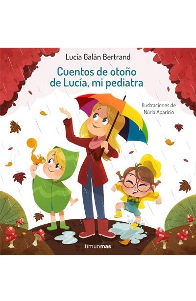 Portada de Cuentos de otoño de Lucía, mi pediatra, libro de Lucía mi pediatra