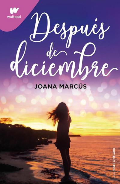 Después de diciembre: novela de Joana Marcús