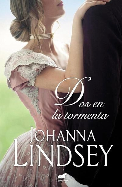 Dos en la tormenta: novela de Johanna Lindsey