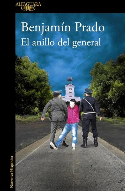 Portada de El anillo del general, libro de Benjamin Prado