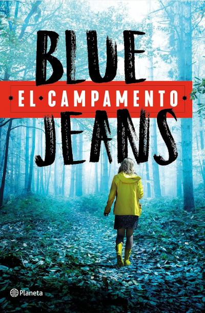 El campamento: novela de Blue Jeans