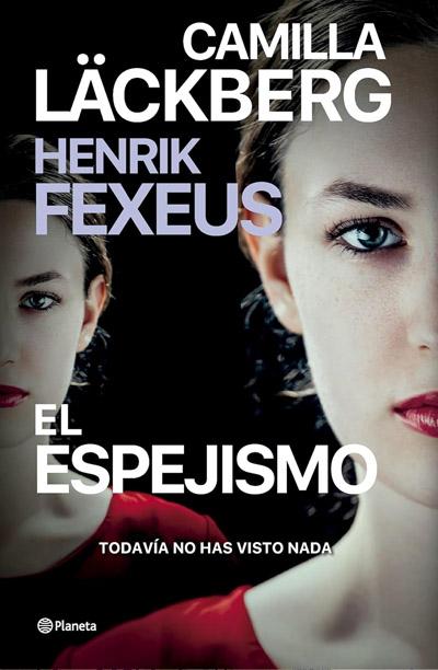 Portada de El espejismo, libro de Camilla Lackberg