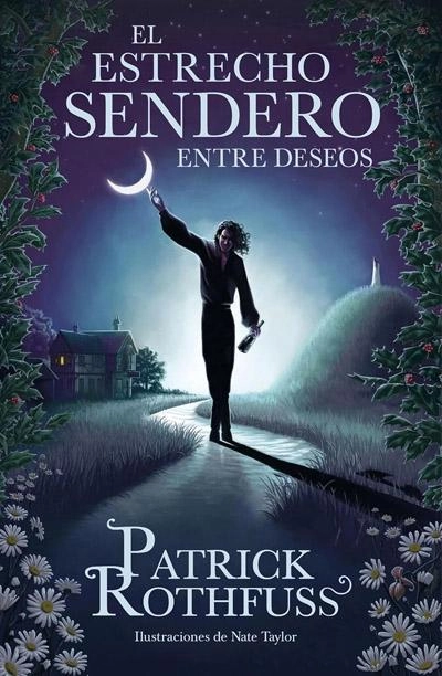 Portada de El estrecho sendero entre deseos, libro de Patrick Rothfuss 