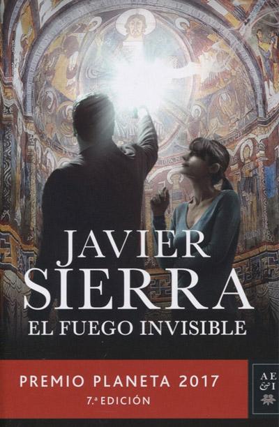 Portada de El fuego invisible, libro de Javier Sierra