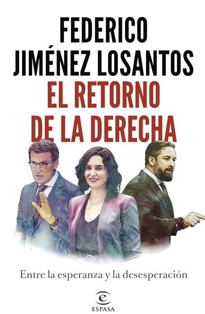 El retorno de la Derecha: novela de Jimenez Losantos