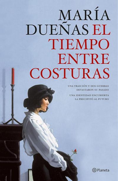 Portada de El tiempo entre costuras, libro de María Dueñas