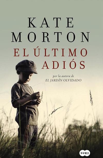 El último adiós: novela de Kate Morton