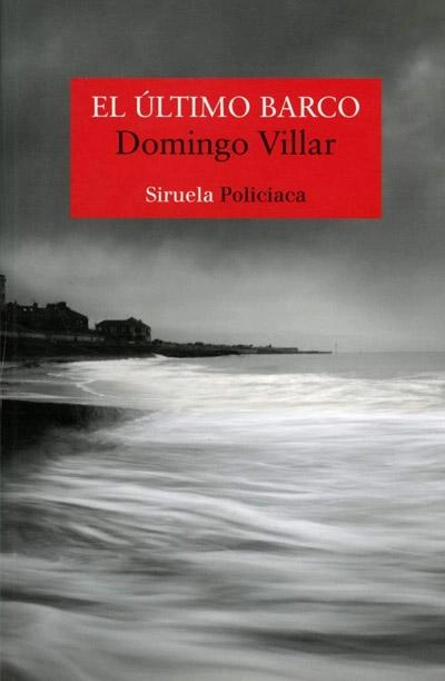 Portada de El último barco, libro de Domingo Villar