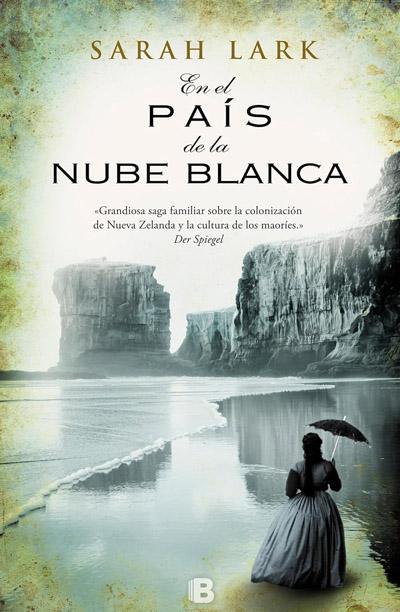 En el país de la nube blanca: novela de Sarah Lark