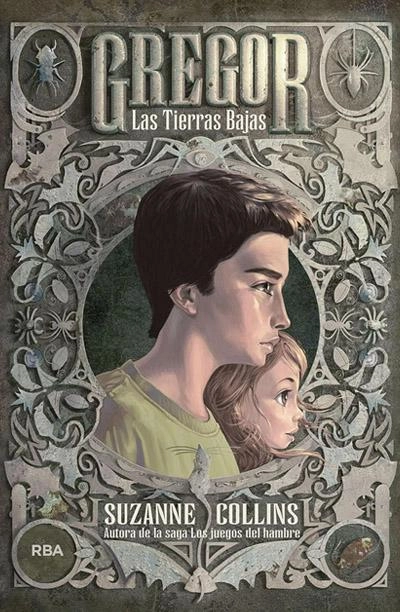 Gregor 1 - Las tierras bajas: novela de Suzanne Collins