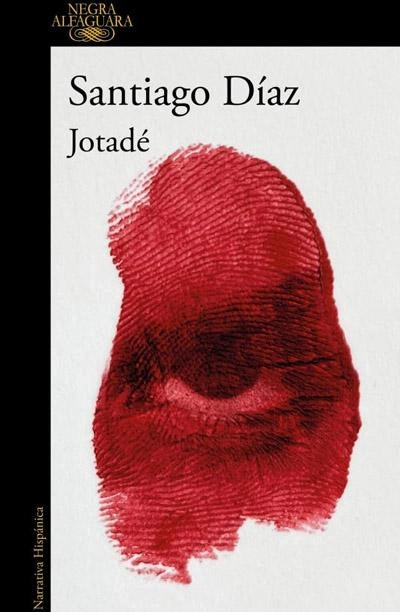 Jotadé: novela de Santiago Díaz