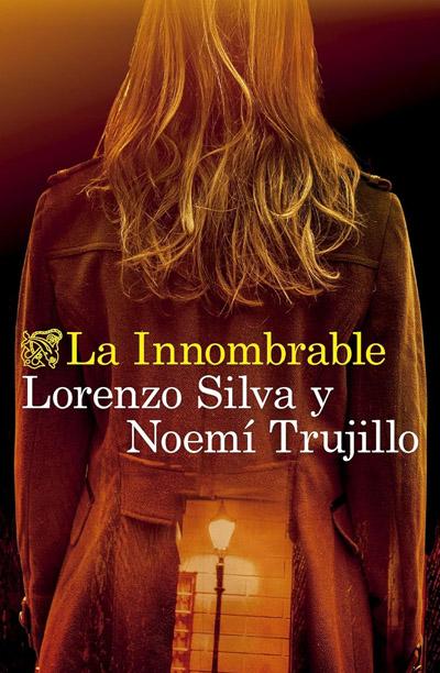 Portada de La Innombrable, libro de Lorenzo Silva