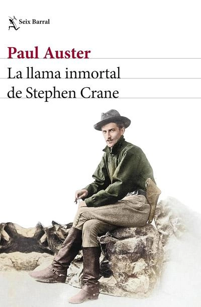 La llama inmortal de Stephen Crane: novela de Paul Auster