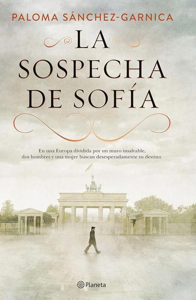 Portada de La sospecha de Sofía, libro de Paloma Sánchez Garnica