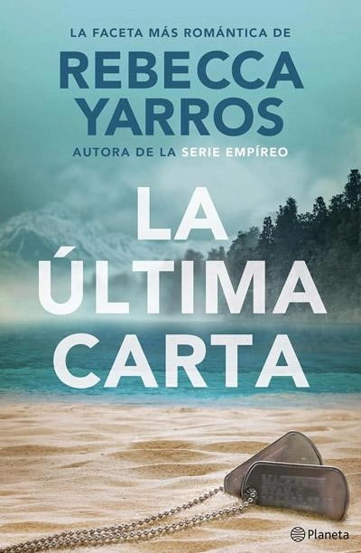 Portada de La última carta, libro de Rebecca Yarros