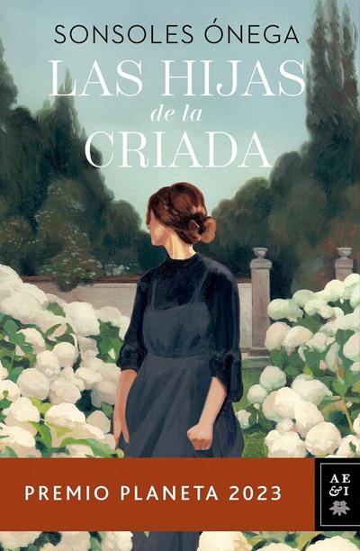 Portada de Las hijas de la criada, libro de Sonsoles Ónega