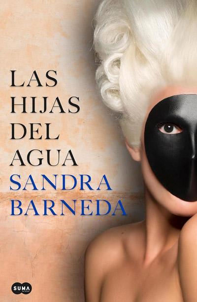 Portada de Las hijas del agua, libro de Sandra Barneda