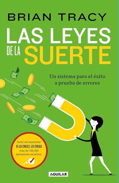 Las leyes de la suerte: novela de Brian Tracy