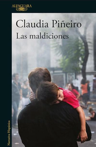 Las maldiciones: novela de Claudia Piñeiro