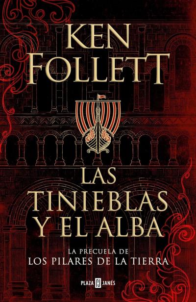 Las tinieblas y el alba: novela de Ken Follet