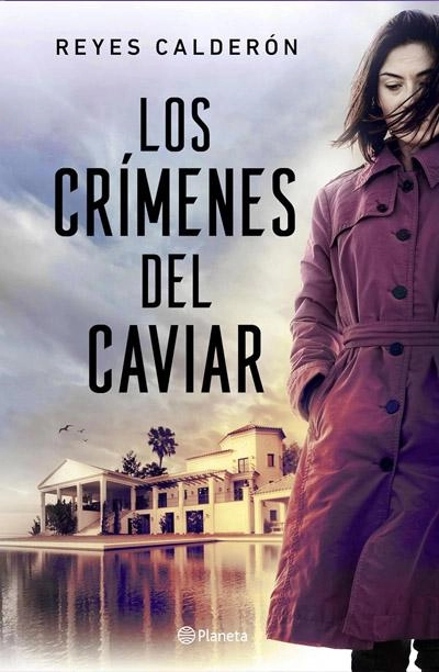 Portada de Los crímenes del caviar, libro de Reyes Calderón