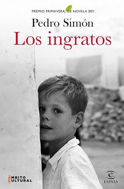 Los ingratos: novela de Pedro Simón