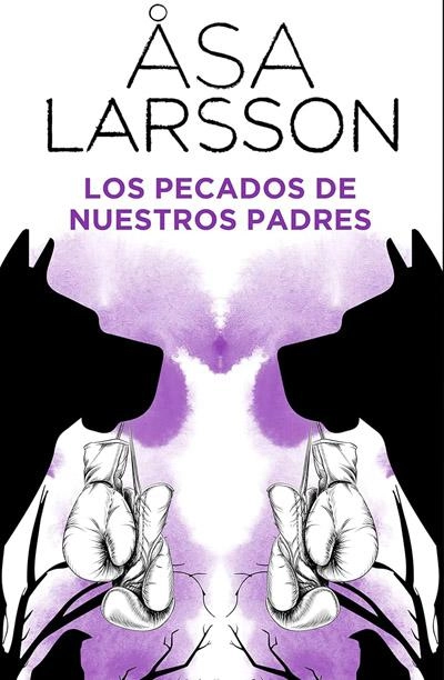 Los pecados de nuestros padres: nuevo libro Asa Larsson