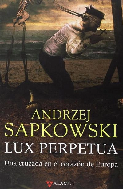 Portada de Lux perpetua, libro de Andrzej Sapkowski