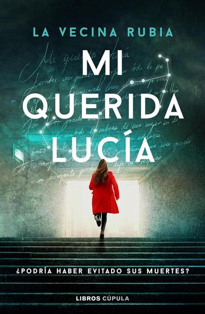 Mi querida Lucía: nuevo libro La Vecina Rubia