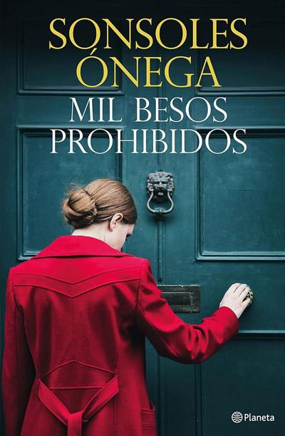 Portada de Mil besos prohibidos, libro de Sonsoles Ónega