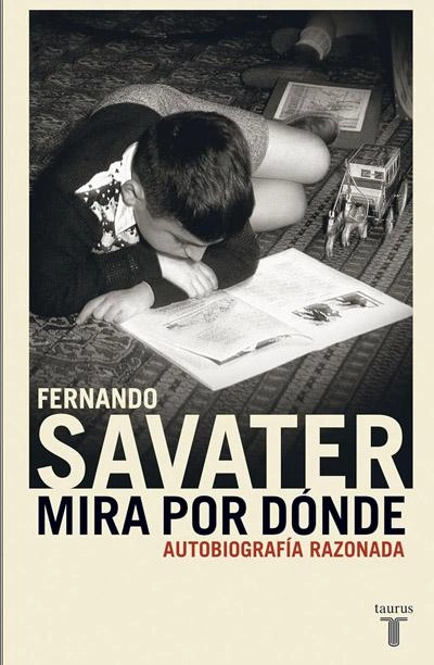 Portada de Mira por dónde, libro de Fernando Savater