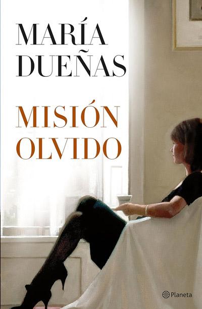 Portada de Misión Olvido, libro de María Dueñas