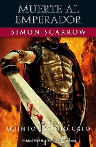 Muerte al emperador: novela de Simon Scarrow